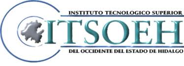 Instituto Tecnolgico Superior del Occidente del Estado de Hidalgo (ITSOEH)