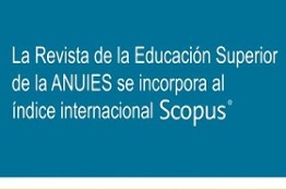 La Revista de la Educación Superior de la ANUIES se incorpora  al índice Internacional Scopus 