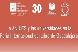La ANUIES y las universidades en la Feria Internacional del Libro de Guadalajara