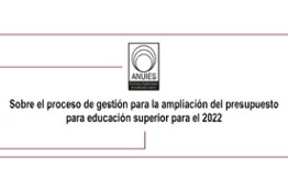 Sobre el proceso de gestión para la ampliación del presupuesto para educación superior para el 2022