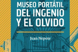 “Museo portátil del ingenio y el olvido”, un viaje por la historia de la ciencia en Jalisco