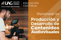 Expertos de talla mundial impartirán diplomado de producción audiovisual en la UAG 