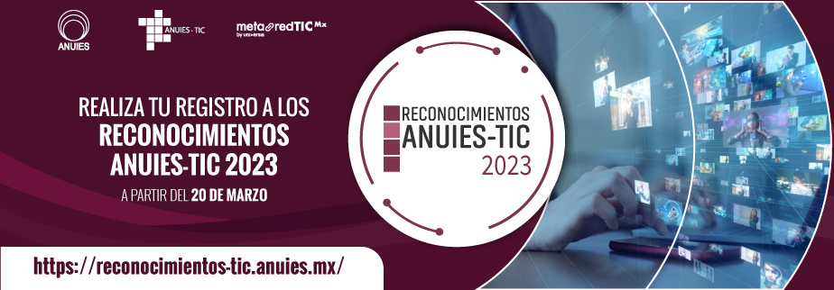 Reconocimientos ANUIES-TIC