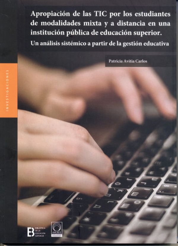 Apropiación de las TIC por los estudiantes de modalidades mixta y a distancia en una institución pública de educación superior