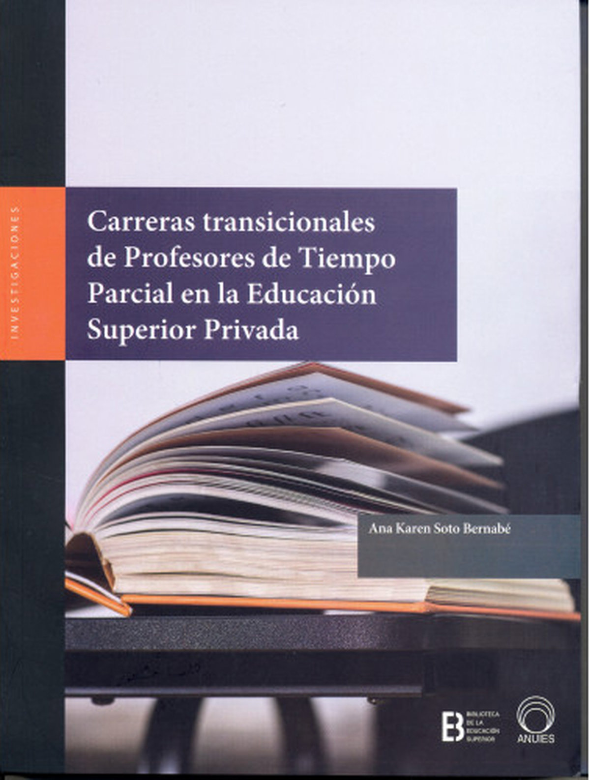Carreras transicionales de Profesores de Tiempo Parcial en la Educación Superior Privada