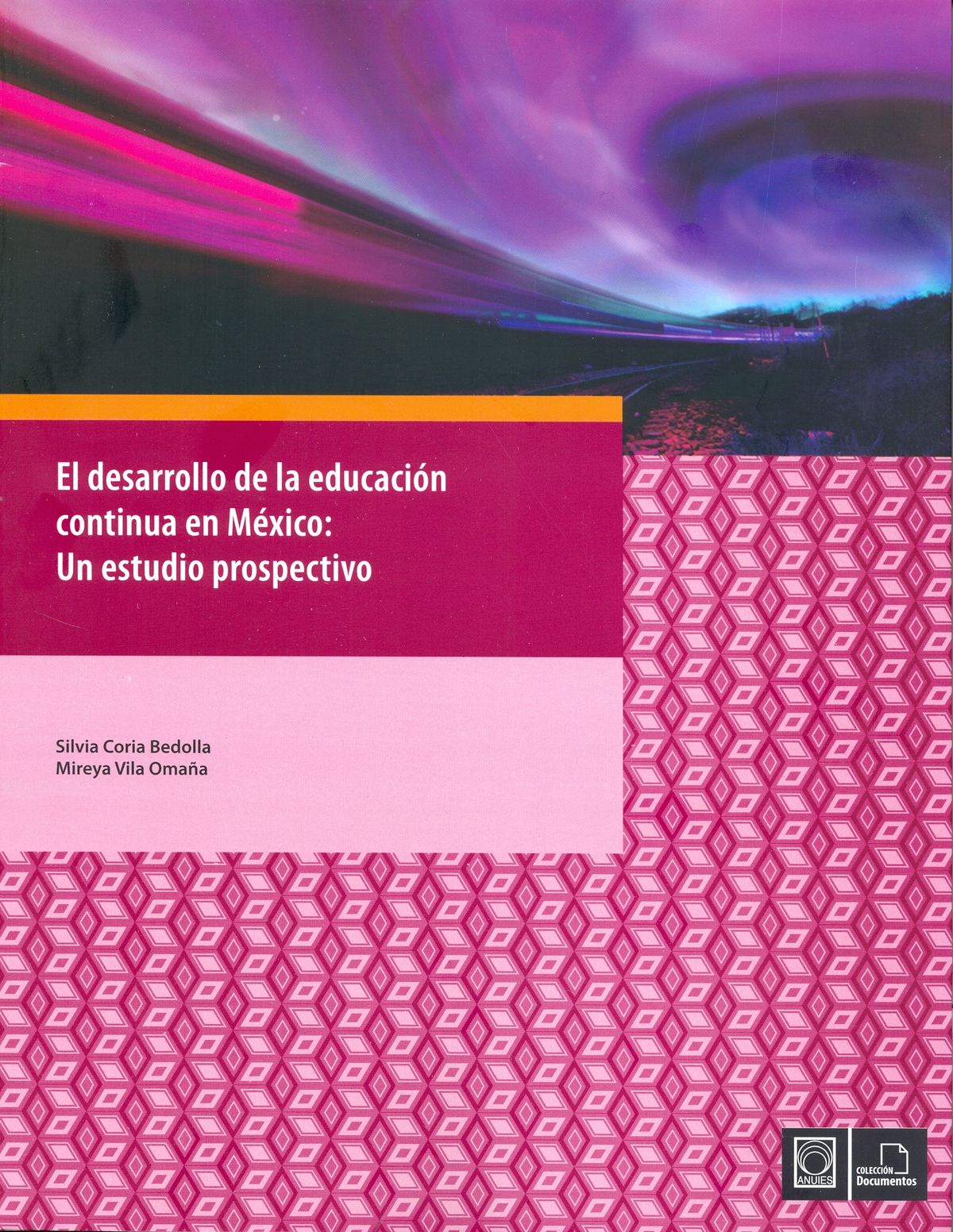 El desarrollo de la educación continua en México: Un estudio prospectivo