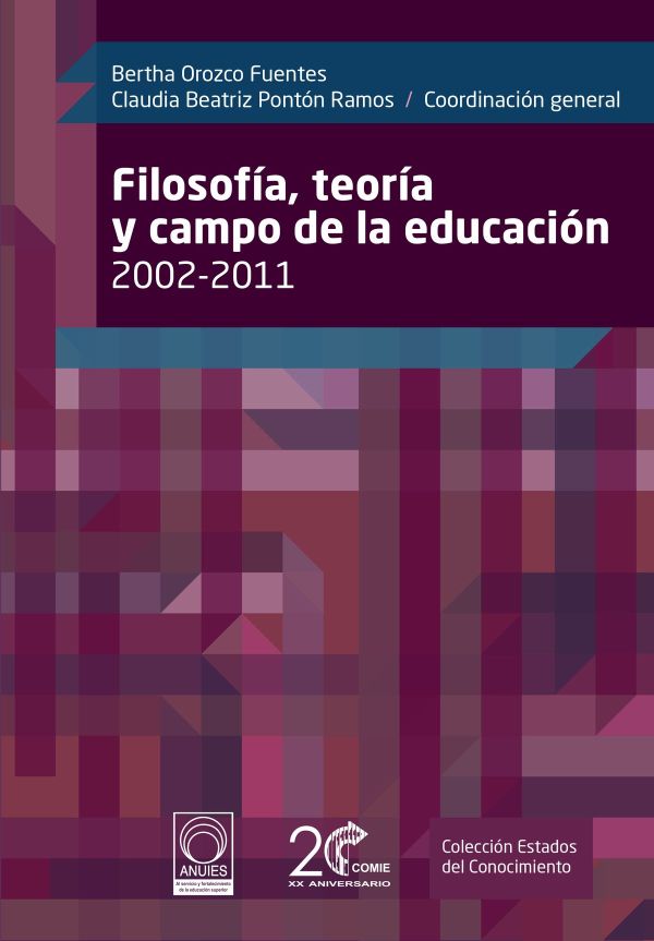 Filosofía, teoría y campo de la educación 2002-2011