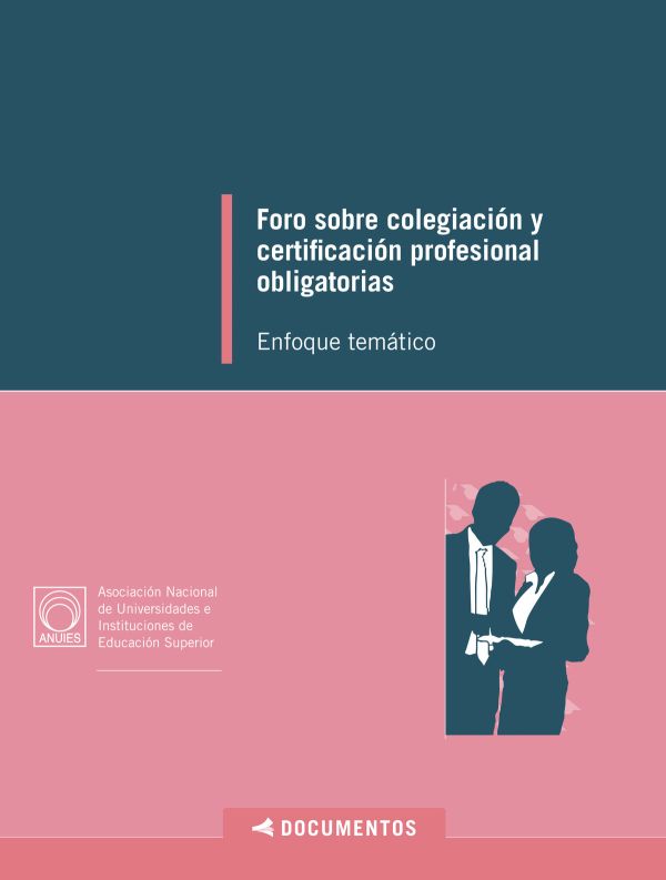 Foro sobre colegiación y certificación profesional obligatorias. Enfoque temático