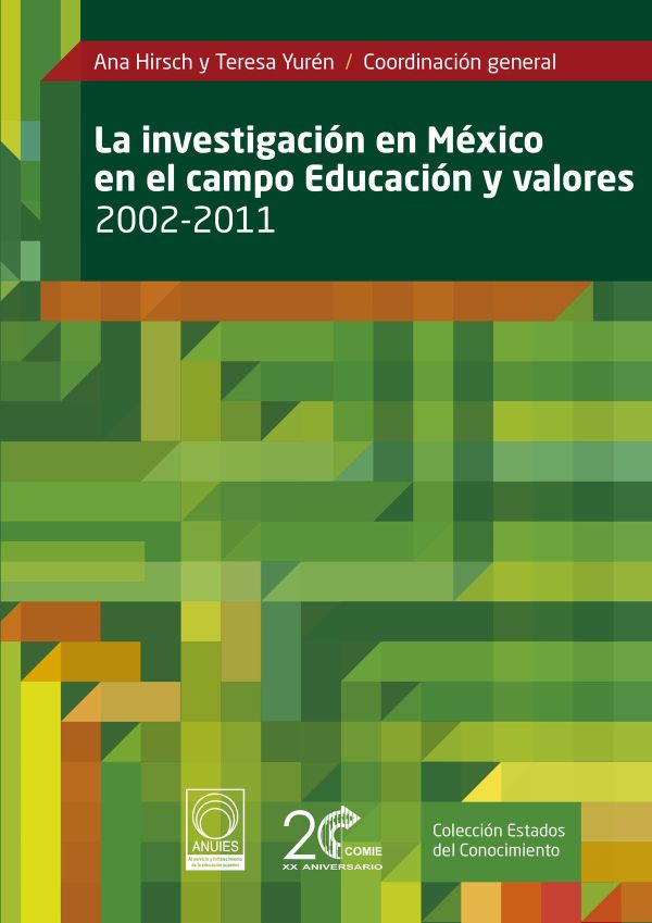 La investigación en México en el campo educación y valores 2002-2011