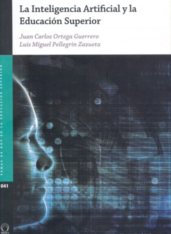 La Inteligencia Artificial y la Educación Superior