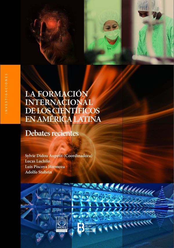 La formación internacional de los científicos en América Latina: debates recientes